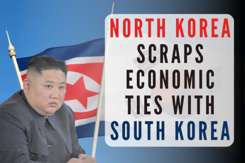 Умард Солонгос Өмнөд Солонгостой эдийн засгийн харилцаа таслах тухай тогтоолыг баталсан байна.